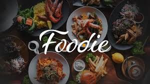 FOODIES😜😍