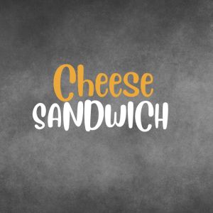 Savory Cheese Sandwich